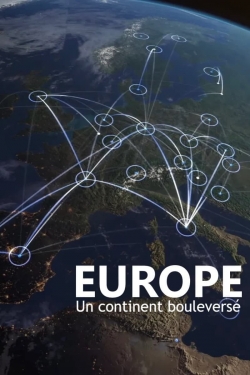 Watch free Europe, un continent bouleversé Movies