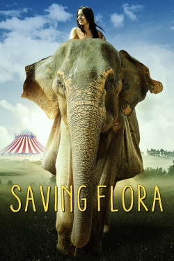 Watch free Saving Flora Movies