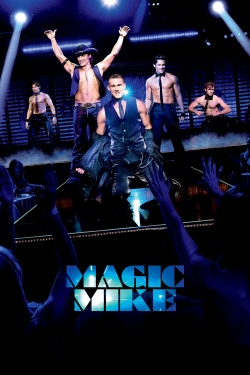 Watch free Magic Mike Movies