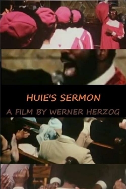 Watch free Huie's Sermon Movies