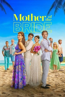 Watch free Mother of the Bride Movies
