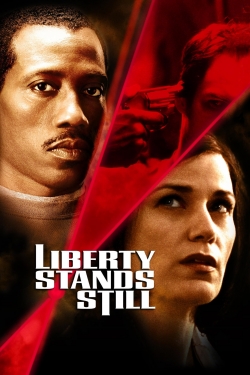 Watch free Liberty Stands Still Movies
