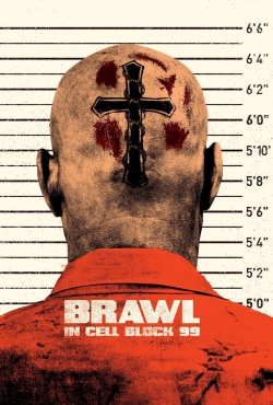 Watch free Brawl in Cell Block 99 Movies