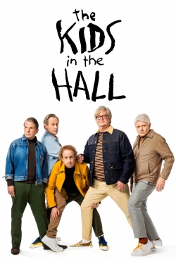 Watch free The Kids in the Hall Movies