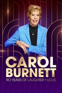 Watch free Carol Burnett: 90 Years of Laughter + Love Movies
