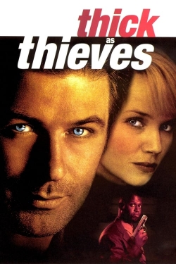 Watch free Thick as Thieves Movies