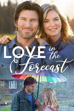 Watch free Love in the Forecast Movies