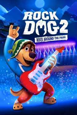 Watch free Rock Dog 2: Rock Around the Park Movies