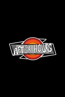 Watch free After Hours Movies