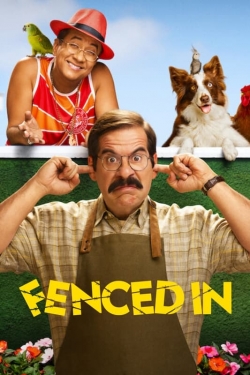 Watch free Fenced In Movies