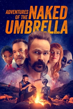 Watch free Adventures of the Naked Umbrella Movies