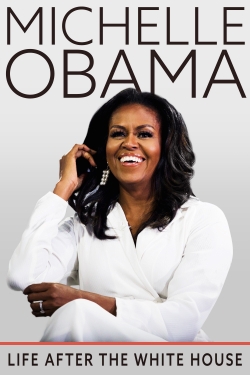 Watch free Michelle Obama: Life After the White House Movies