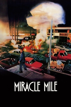 Watch free Miracle Mile Movies