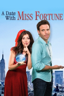 Watch free A Date with Miss Fortune Movies