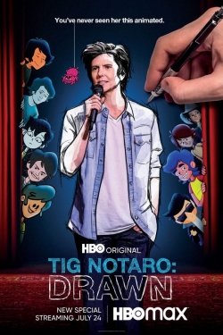 Watch free Tig Notaro: Drawn Movies