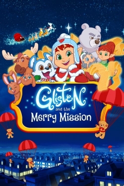 Watch free Glisten and the Merry Mission Movies