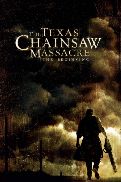 Watch free The Texas Chainsaw Massacre: The Beginning Movies