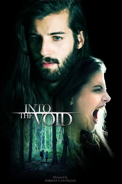 Watch free Into The Void Movies