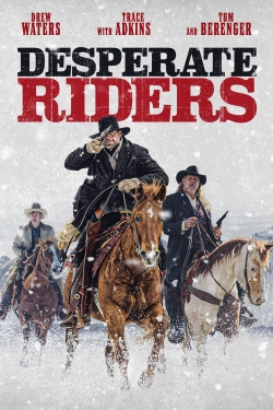 Watch free Desperate Riders Movies