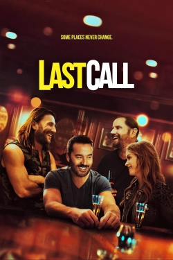 Watch free Last Call Movies