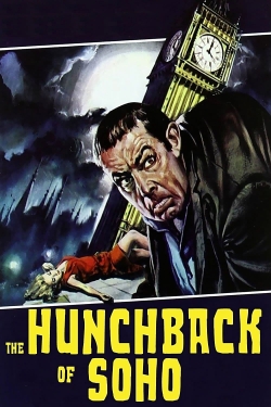 Watch free The Hunchback of Soho Movies