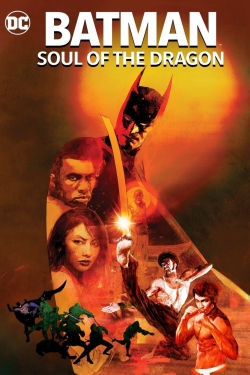 Watch free Batman: Soul of the Dragon Movies