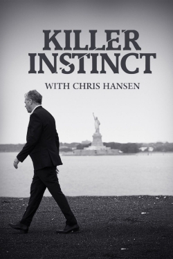 Watch free Killer Instinct with Chris Hansen Movies