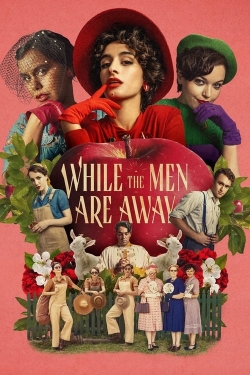 Watch free While the Men are Away Movies