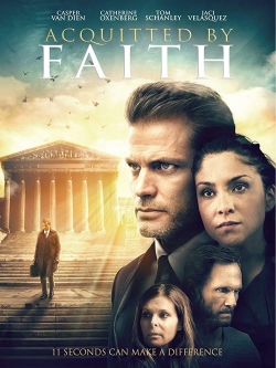 Watch free Acquitted by Faith Movies