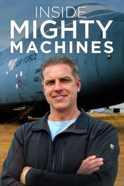 Watch free Inside Mighty Machines Movies
