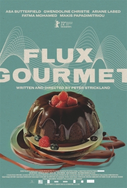 Watch free Flux Gourmet Movies