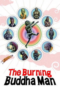 Watch free The Burning Buddha Man Movies