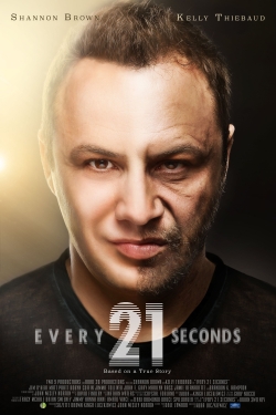 Watch free Every 21 Seconds Movies