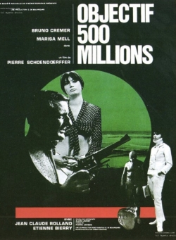 Watch free Objective: 500 Million Movies