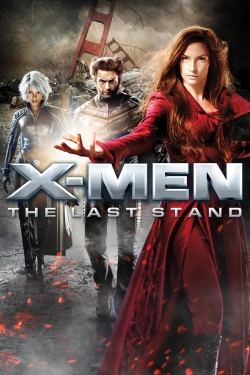 Watch free X-Men: The Last Stand Movies