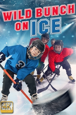 Watch free Wild Bunch on Ice Movies