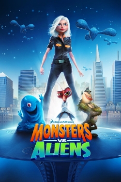 Watch free Monsters vs Aliens Movies