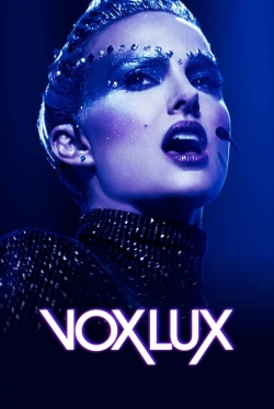 Watch free Vox Lux Movies