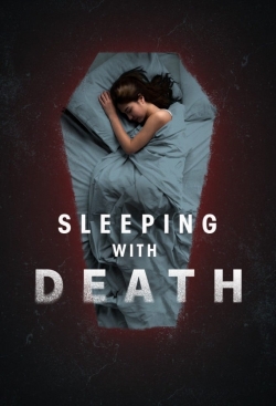 Watch free Sleeping With Death Movies
