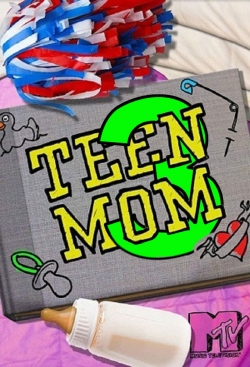 Watch free Teen Mom 3 Movies