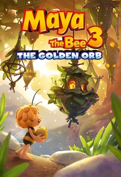 Watch free Maya the Bee 3: The Golden Orb Movies