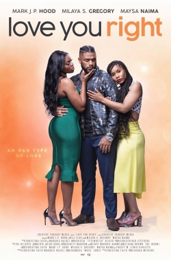 Watch free Love You Right: An R&B Musical Movies