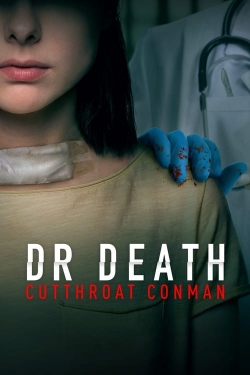 Watch free Dr. Death: Cutthroat Conman Movies