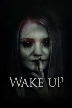 Watch free Wake Up Movies
