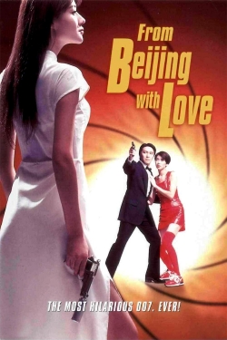 Watch free From Beijing with Love Movies