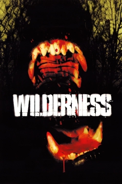 Watch free Wilderness Movies