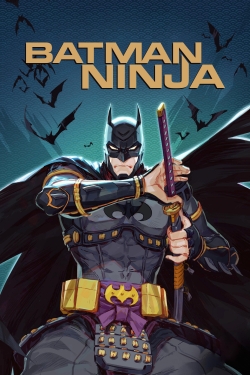 Watch free Batman Ninja Movies