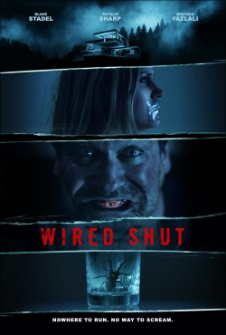 Watch free Wired Shut Movies
