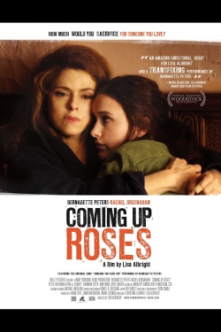 Watch free Coming Up Roses Movies