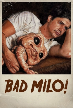 Watch free Bad Milo Movies
